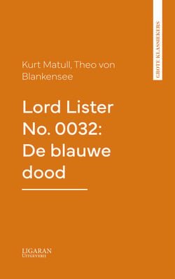 Lord Lister No. 0032: De blauwe dood