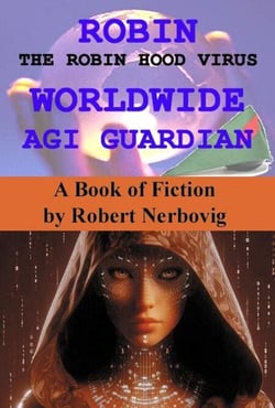 Robin The Robin Hood Virus Worldwide Agi Guardian - The Robin Hood Virus, #11