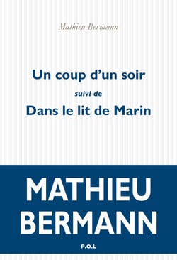 Un coup d'un soir / Dans le lit de Marin