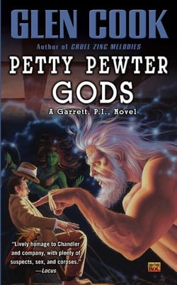 Petty Pewter Gods - A Garrett, P.I. Novel