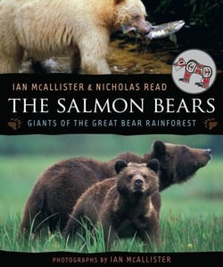 The Salmon Bears - Giants of the Great Bear Rainforest