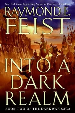 Into a Dark Realm - Book Two of the Darkwar Saga