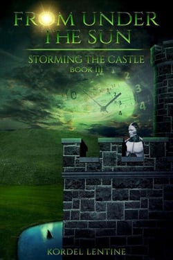 Storming the Castle - From Under the Sun, #3