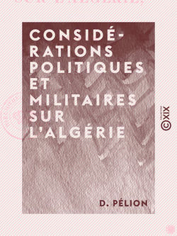 Considérations politiques et militaires sur l'Algérie