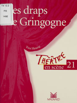 Les draps de Gringogne - Pièce en un acte