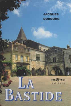 La bastide - Roman historique