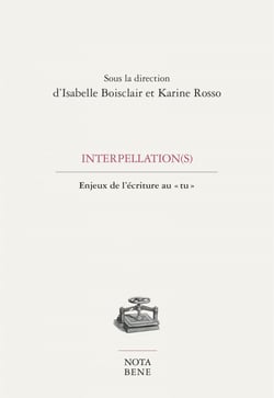 Interpellation(s) - Enjeux de l'écriture au « tu »