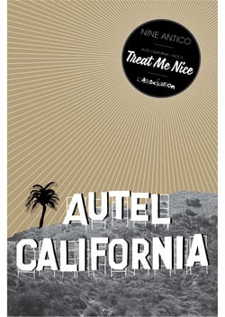 Autel California Face A : Treat me nice
