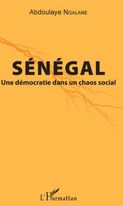 Sénégal. Une démocratie dans un chaos social