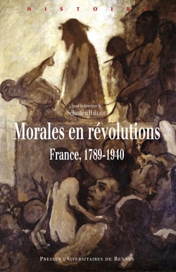 Morales en révolutions - France, 1789-1940