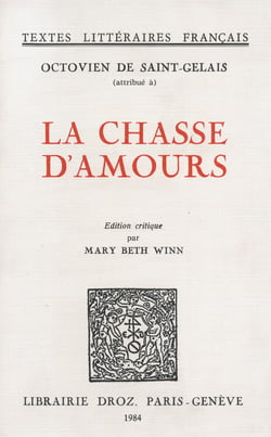 La Chasse d’Amours - Poème publié en 1509