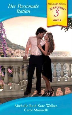 Her Passionate Italian - The Passion Bargain / A Sicilian Husband / The  Italian's Marriage Bargain