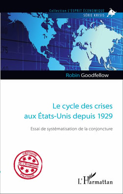 Le cycle des crises aux États-Unis depuis 1929 - Essai de systématisation de la conjoncture