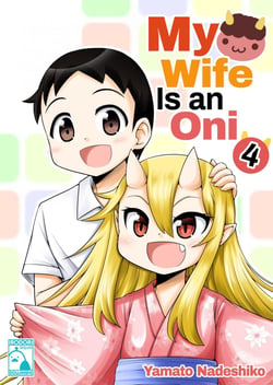 My Wife is an Oni - Volume 4 (Irodori Comics)