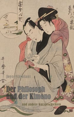 Der Philosoph und der Kimono - und andere Kurzgeschichten