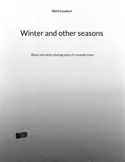 Winter and other seasons - Black and white photographs of a seaside town