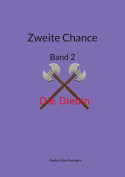 Zweite Chance - Die Diebin