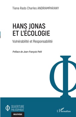 Hans Jonas et l'écologie - Vulnérabilité et Responsabilité