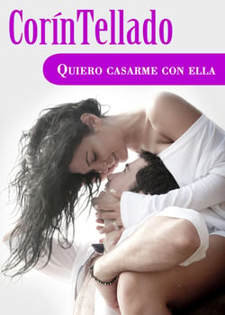 Quiero casarme con ella