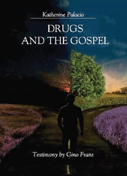 Drugs and the Gospel