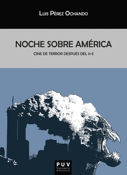Noche sobre América - Cine de terror después del 11-S
