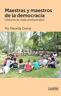 Maestras y maestros de la democracia - Historias de vidas profesionales