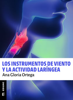 Los instrumentos de viento y la actividad laríngea - Reposicionamiento laríngeo