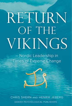 Return of the Vikings - Nordic Leadership in Times of Extreme Change