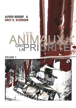 Les animaux ont la priorité - Volume 1