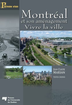 Montréal et son aménagement - Vivre la ville