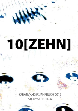 10 Zehn - Kreativkader Jahrbuch 2016, Story Selection