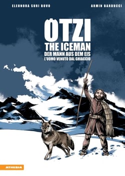 Ötzi - The Iceman - Der Mann aus dem Eis - L’uoma venuto dal ghiacciaio