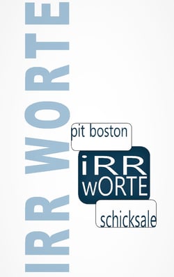 Irr - Worte - Schicksale