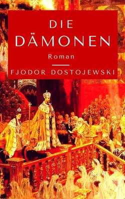 Die Dämonen - Roman