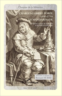 La mandarinade ou l'histoire comique du mandrinat de M. l'abbé de Saint-Martin - (1685-1770)