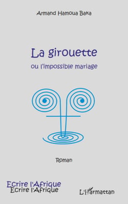 La girouette ou l'impossible mariage