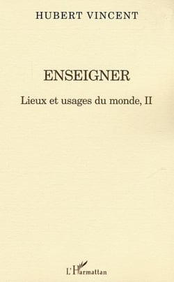 Enseigner - Lieux et usages du monde II