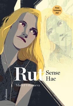 Rut Sense Hac - VII Premi Carlemany per al Foment de la Lectura