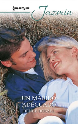 Un marido adecuado - El mejor regalo para San Valentín, una novela de Harlequin
