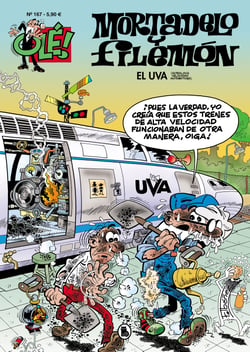 El U.V.A. (Ultraloca Velocidad Automotora) (Olé! Mortadelo 167)