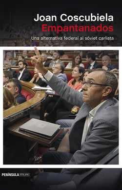Empantanados - Una alternativa federal al sóviet carlista