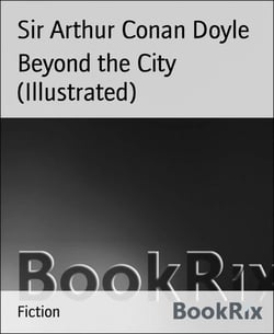 Beyond the City (Illustrated)