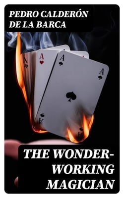 The Wonder-Working Magician