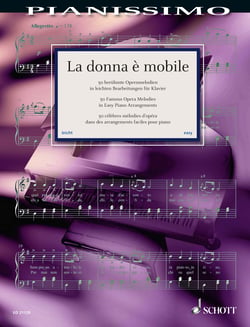 La donna è mobile - 50 famous opera melodies  in easy piano arrangements