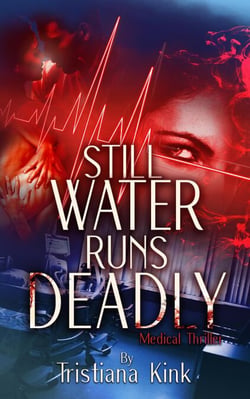 Still Water Runs Deadly