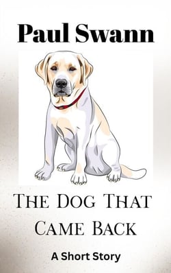 The Dog that Came Back - A Shell Street Story, #2
