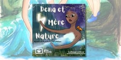 Dena et mère nature - Ecologie
