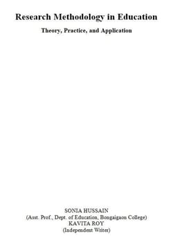 Research Methodology in Education: Theory, Practice, and Application