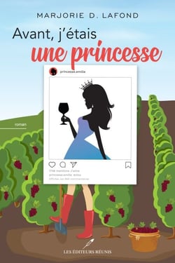 Avant, j'étais une princesse