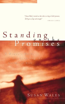 Standing on the Promises - Finding God's Peace in the Hurts of Life